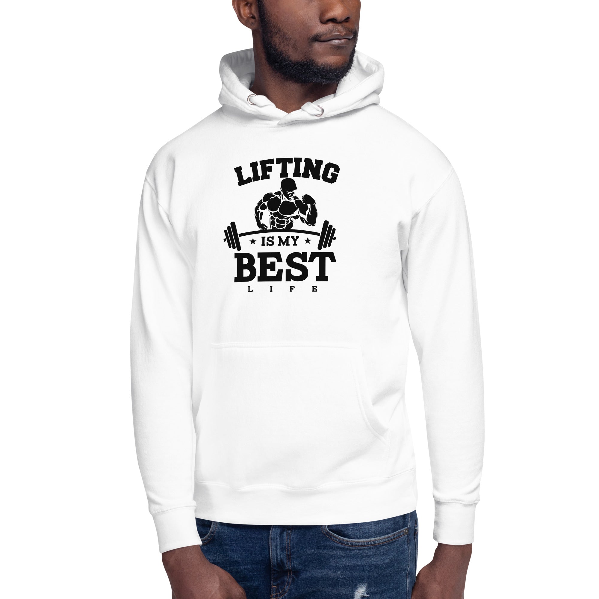 LIFTING IS MY BEST LIFE - Unisex Hoodie