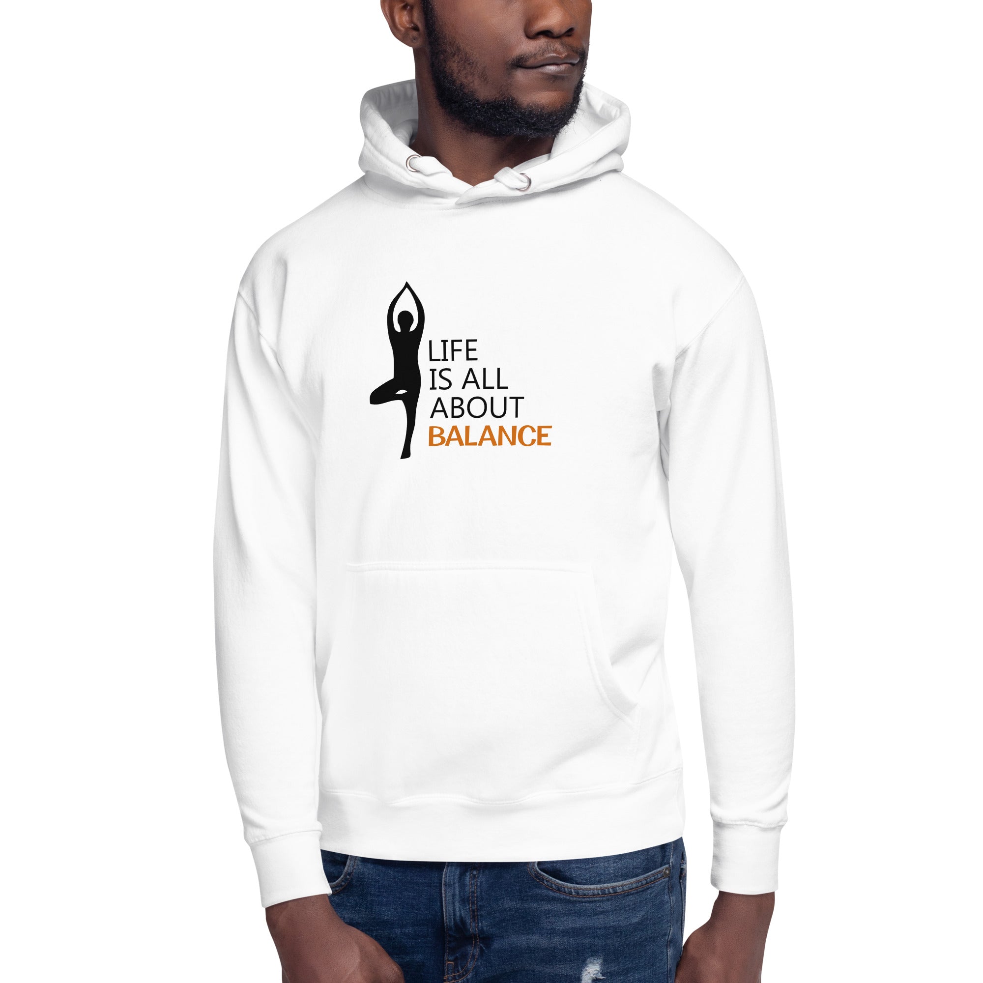 LIFE IS ALL ABOUT BALANCE - Unisex Hoodie