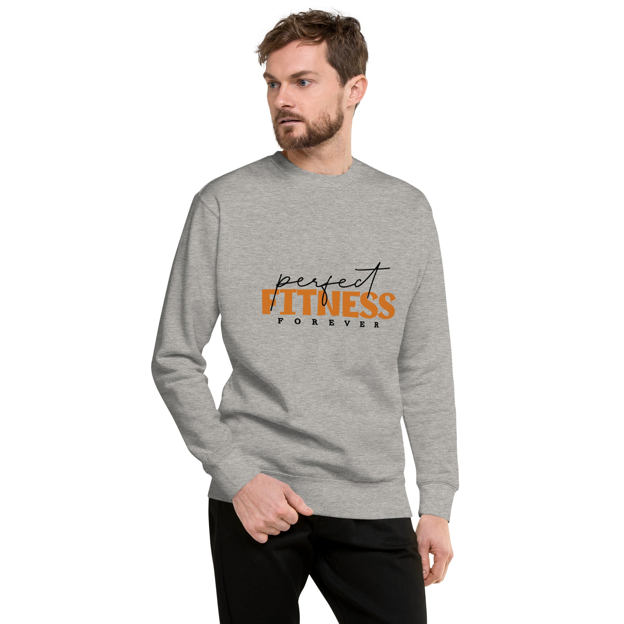 PERFECT FITNESS FOREVER - Unisex Premium Sweatshirt