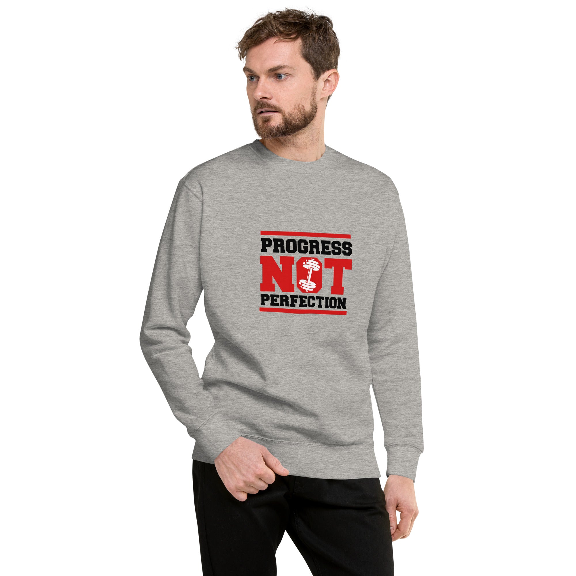 PROGRESS NOT PERFECTION - Unisex Premium Sweatshirt