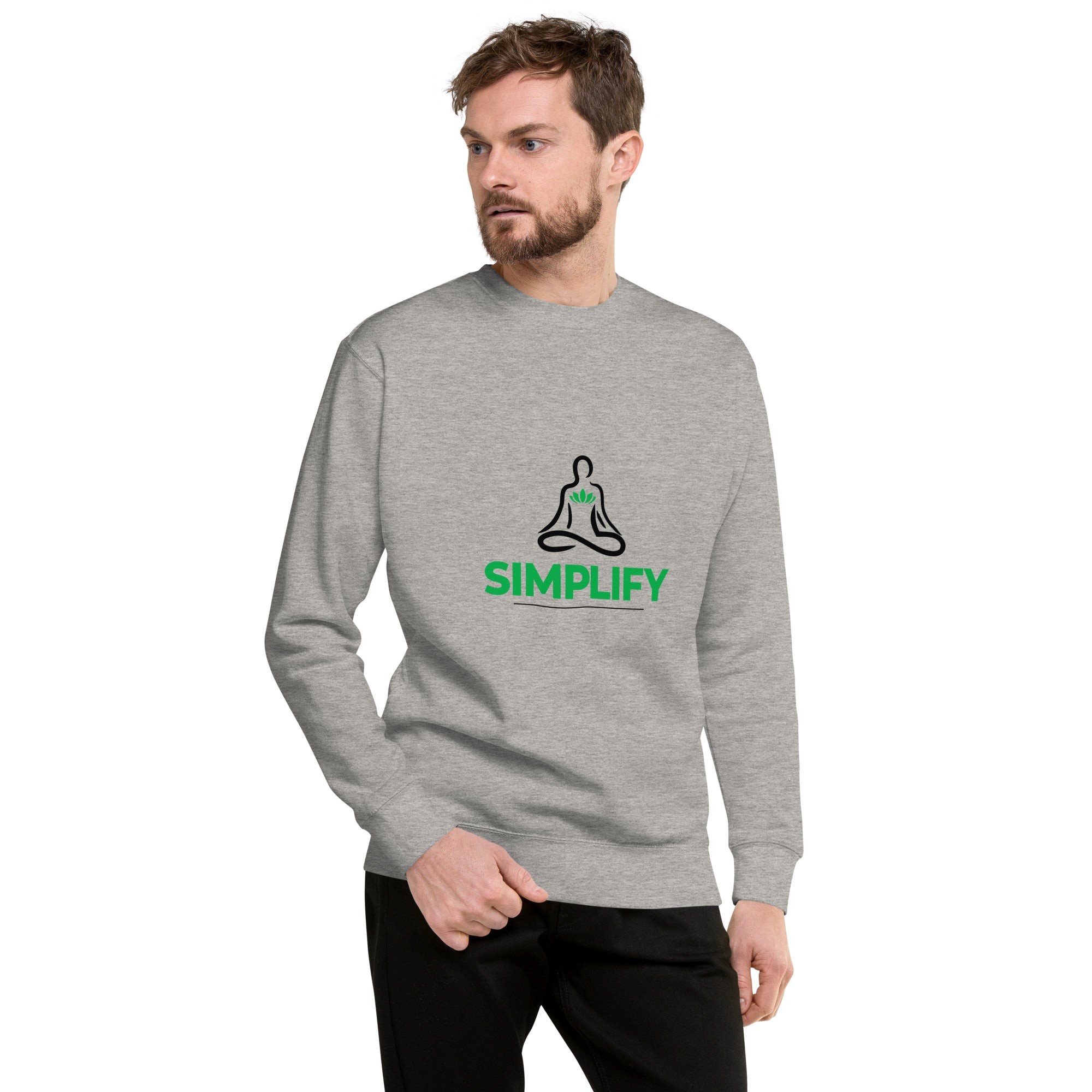 SIMPLIFY - Unisex Premium Sweatshirt