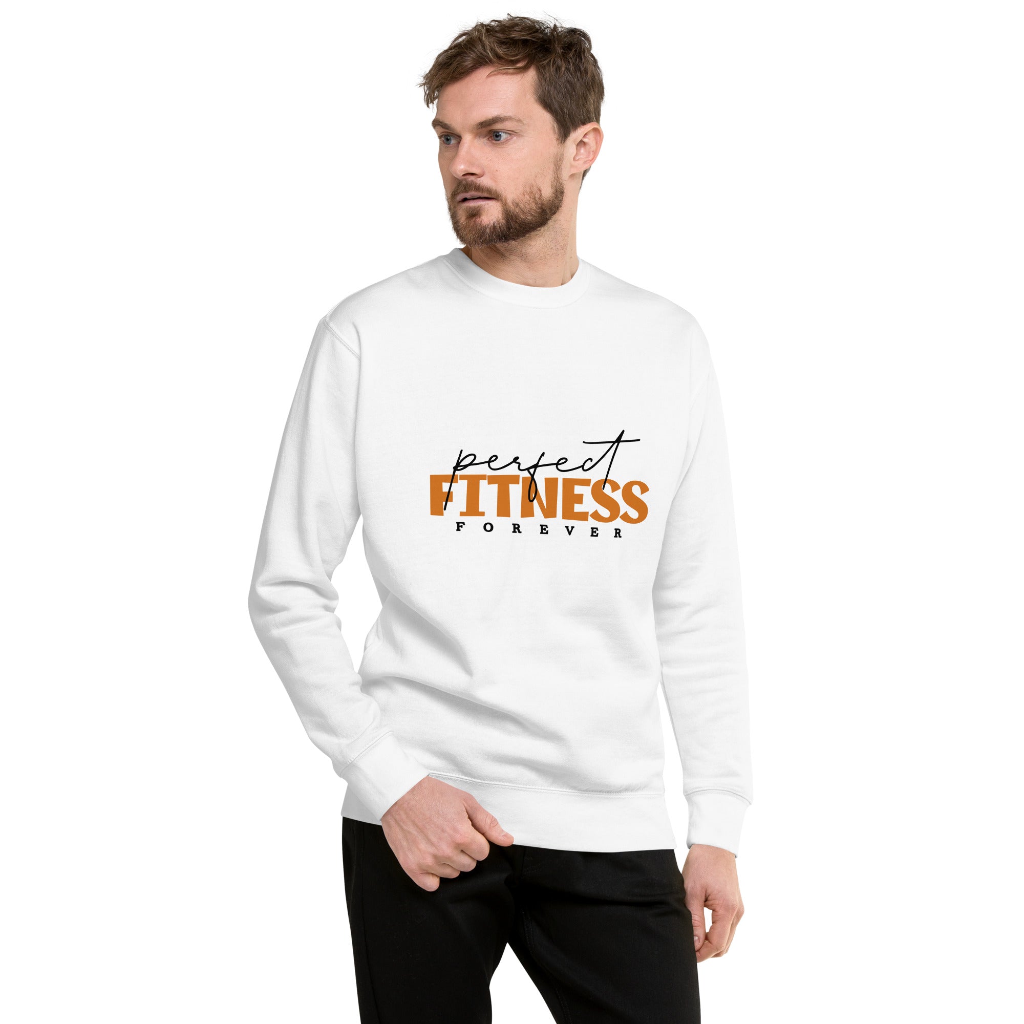 PERFECT FITNESS FOREVER - Unisex Premium Sweatshirt