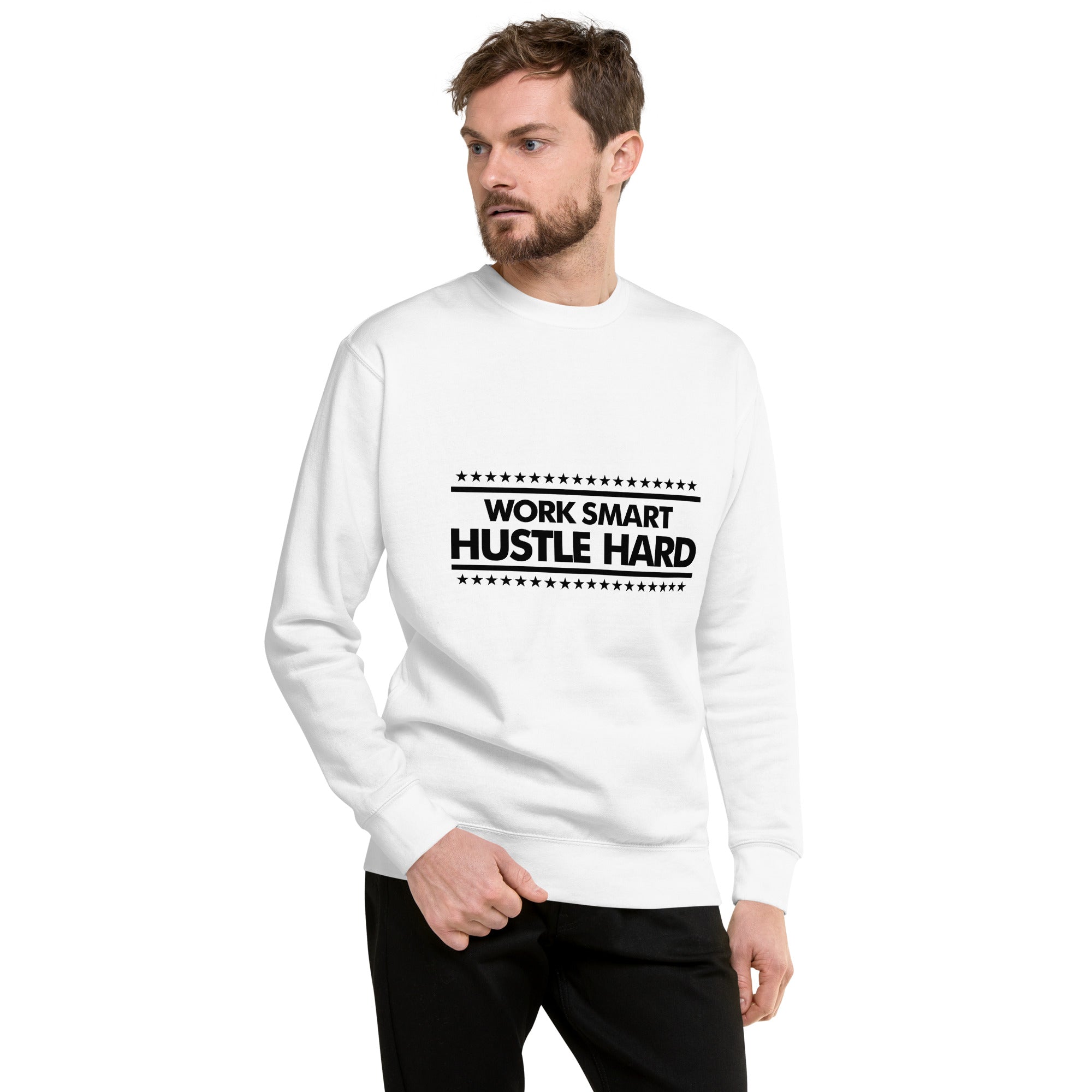 WORK SMART HUSTLE HARD - Unisex Premium Sweatshirt