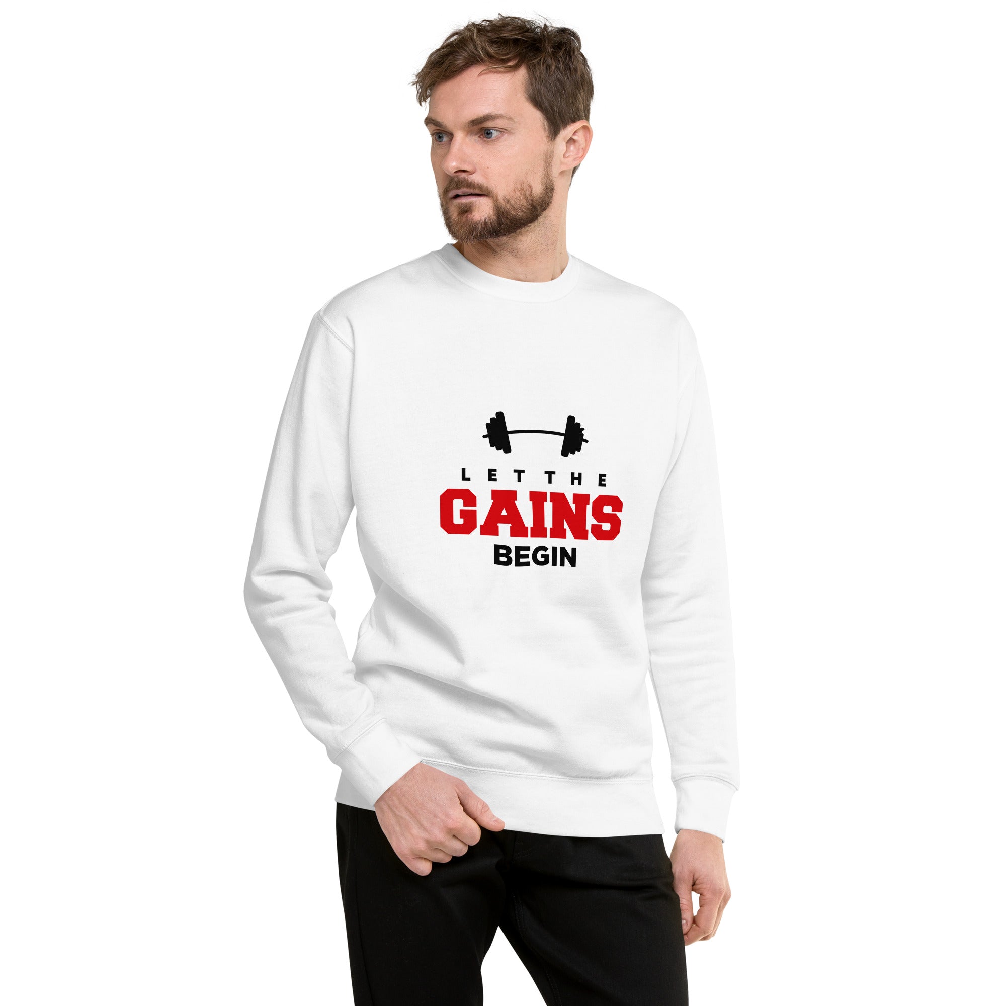 LET THE GAINS BEGIN - Unisex Premium Sweatshirt