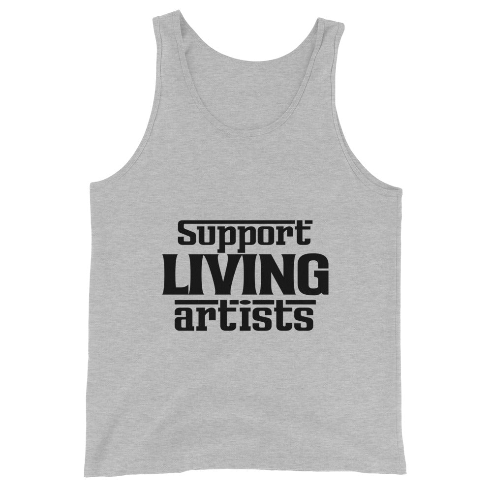 Support living artists- Unisex Tank Top