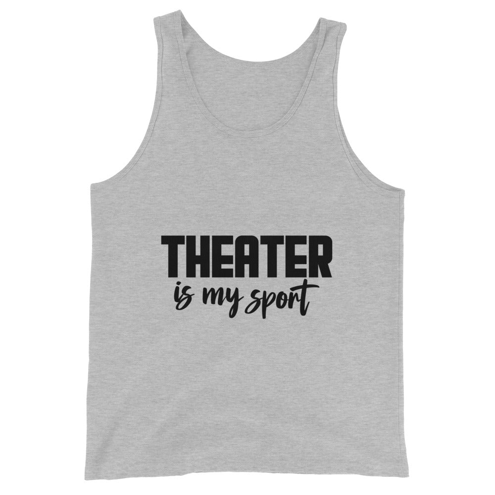 Theatre is my sport- Unisex Tank Top