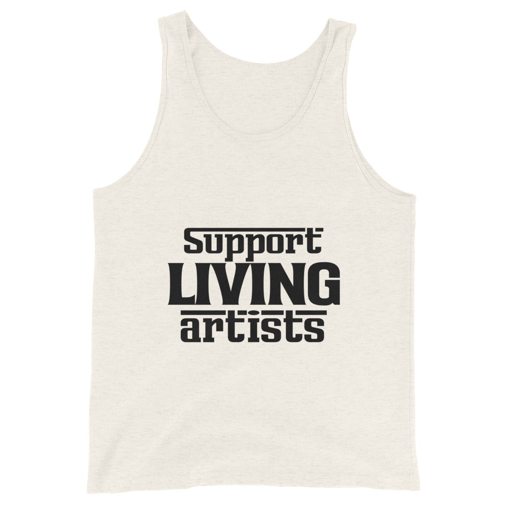 Support living artists- Unisex Tank Top