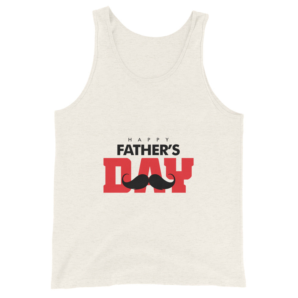 HAPPY FATHER'S DAY - Unisex Tank Top