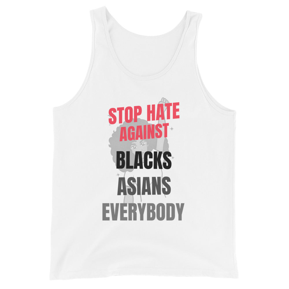 STOP HATE AGAINST EVERYBODY - Unisex Tank Top