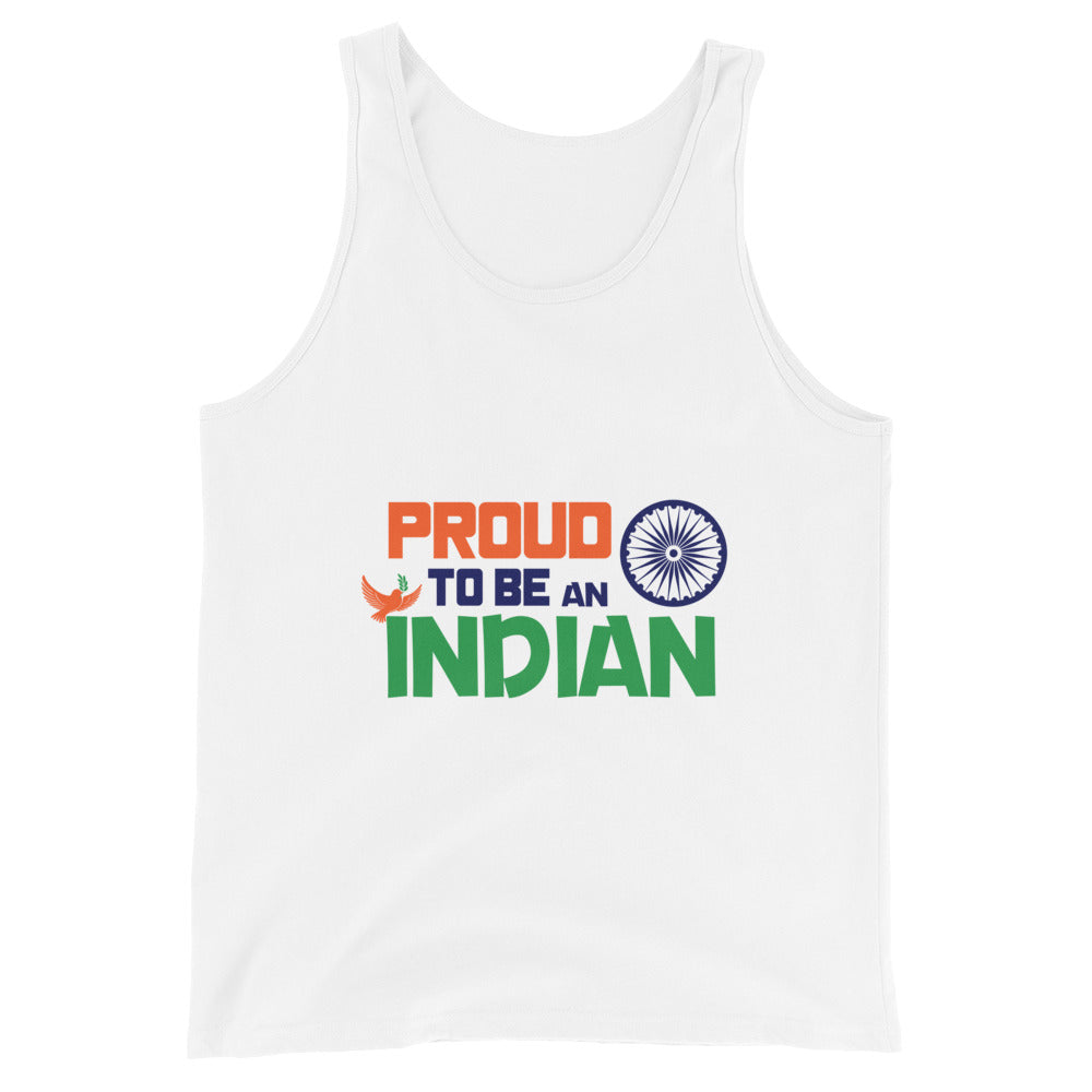 PROUD TO BE AN INDIAN - Unisex Tank Top