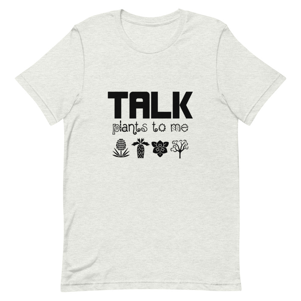 TALK PLANTS TO ME- Unisex Short-Sleeve T-Shirt