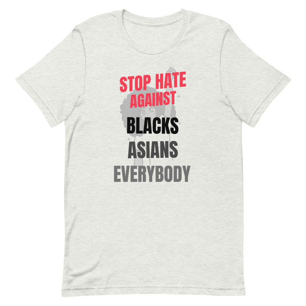 STOP HATE AGAINST EVERYBODY - Unisex Short-Sleeve T-Shirt