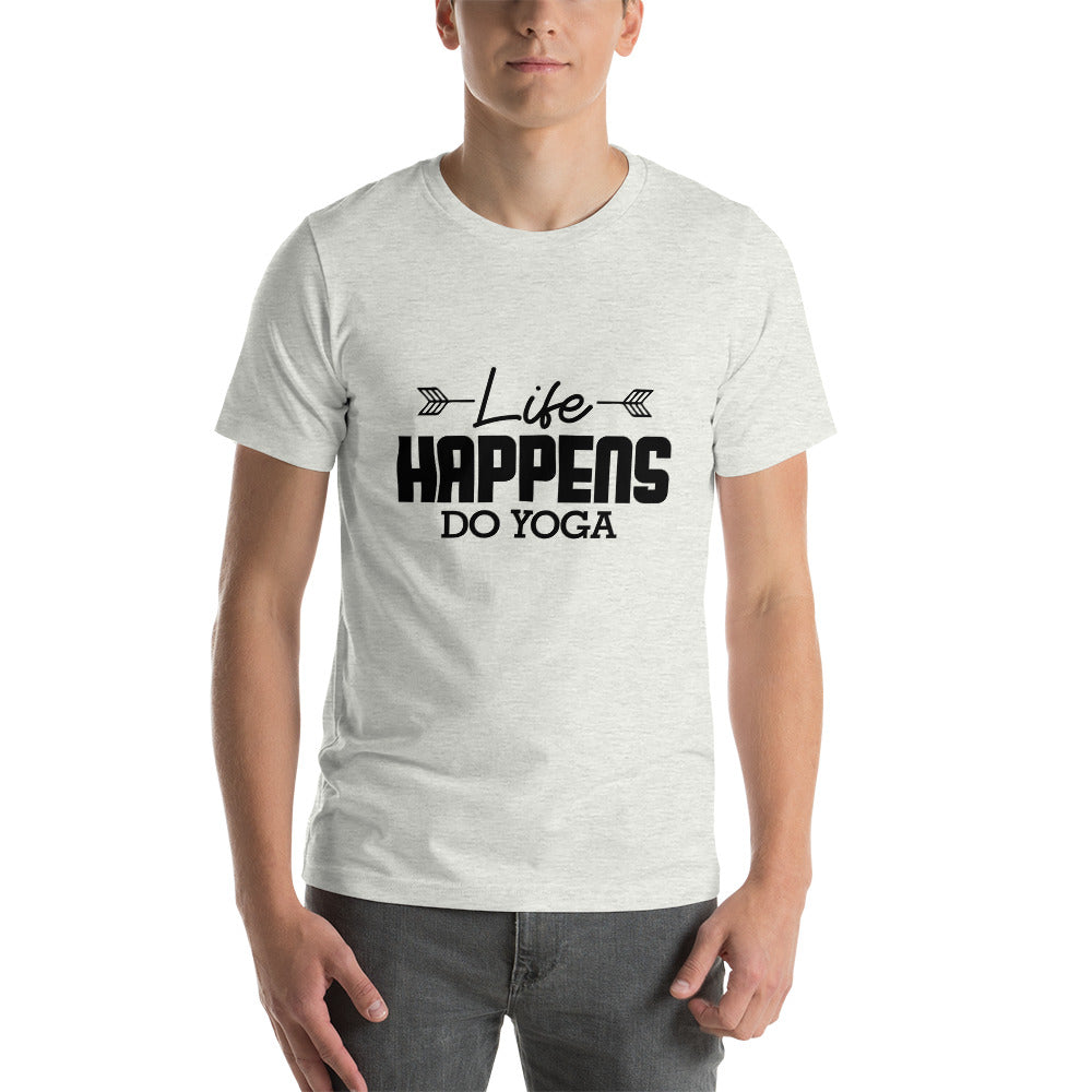 LIFE HAPPENS DO YOGA - Unisex t-shirt