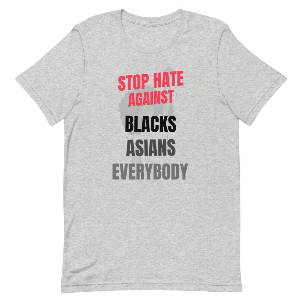 STOP HATE AGAINST EVERYBODY - Unisex Short-Sleeve T-Shirt