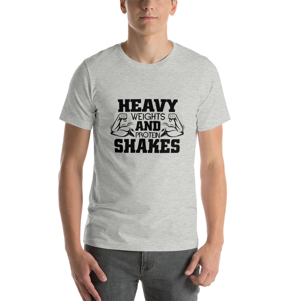HEAVY WEIGHTS AND PROTEIN SHAKES - Unisex t-shirt