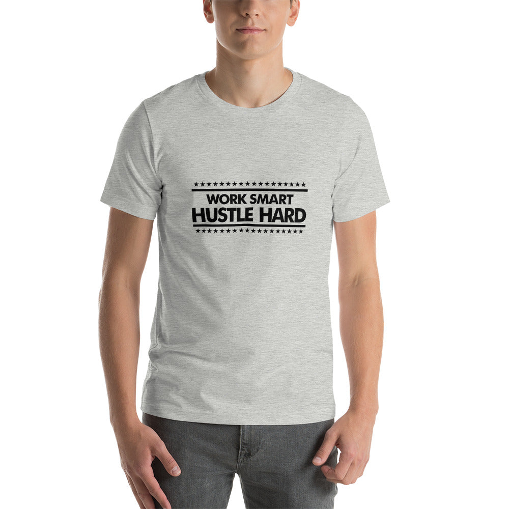 WORK SMART HUSTLE HARD - Unisex t-shirt