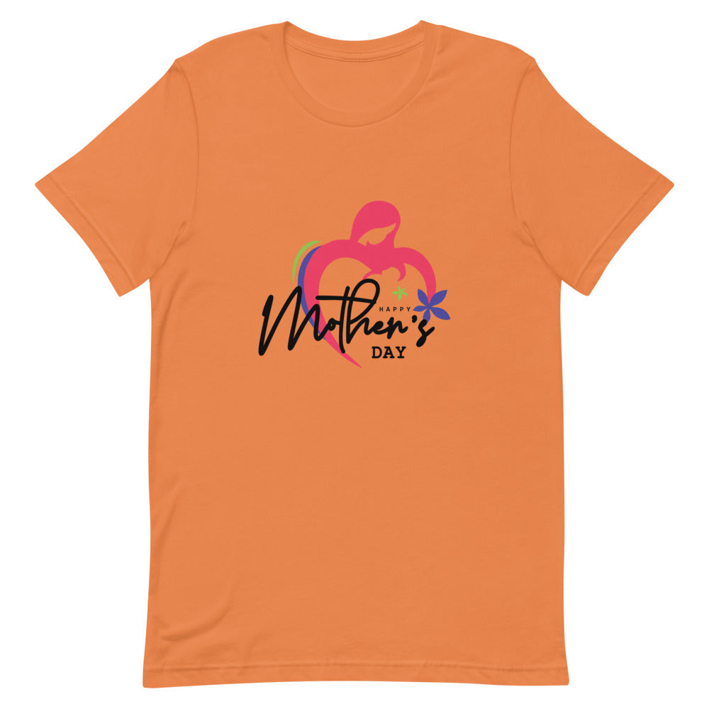 HAPPY MOTHER'S DAY - Unisex Short-Sleeve T-Shirt