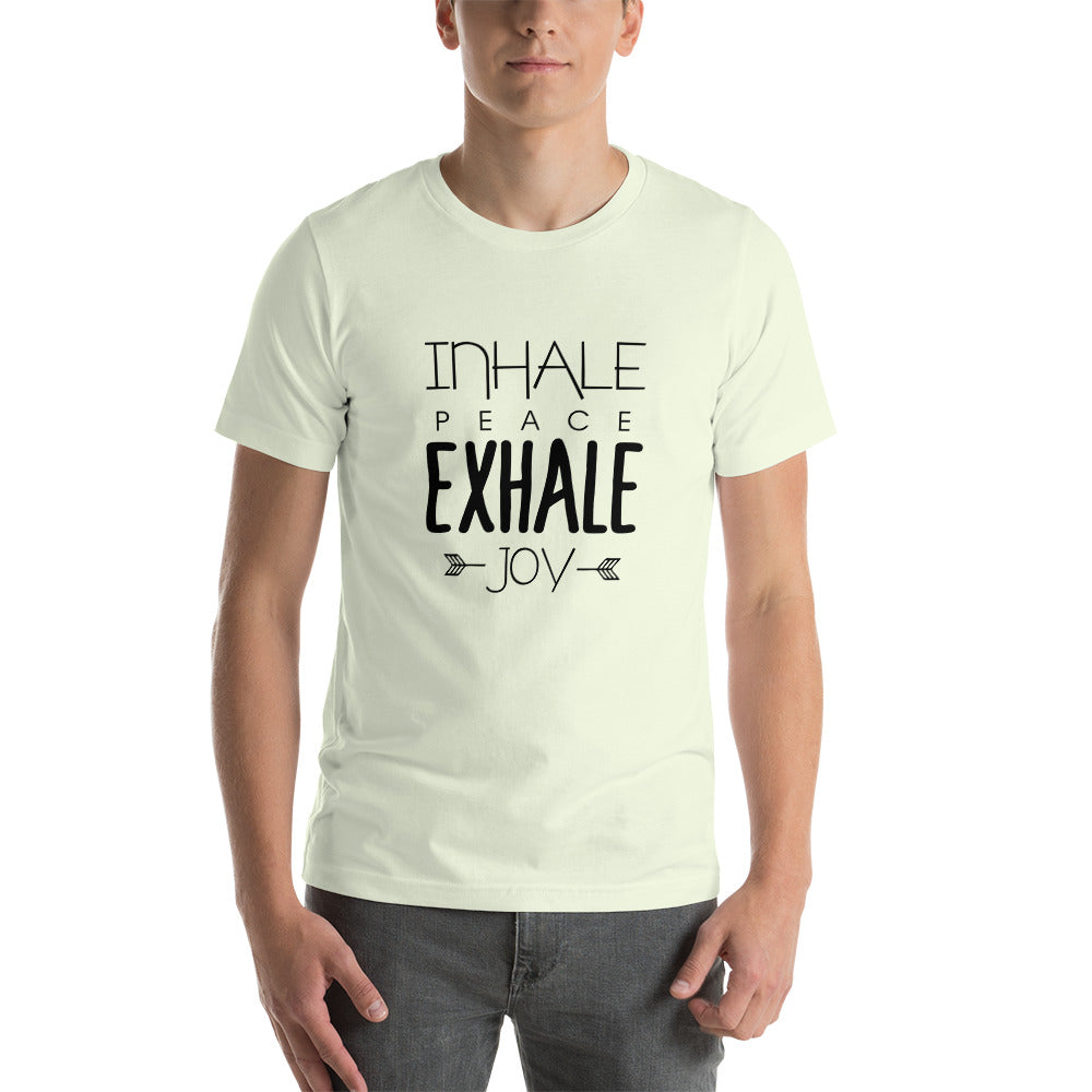 INHALE PEACE EXHALE JOY - Unisex t-shirt