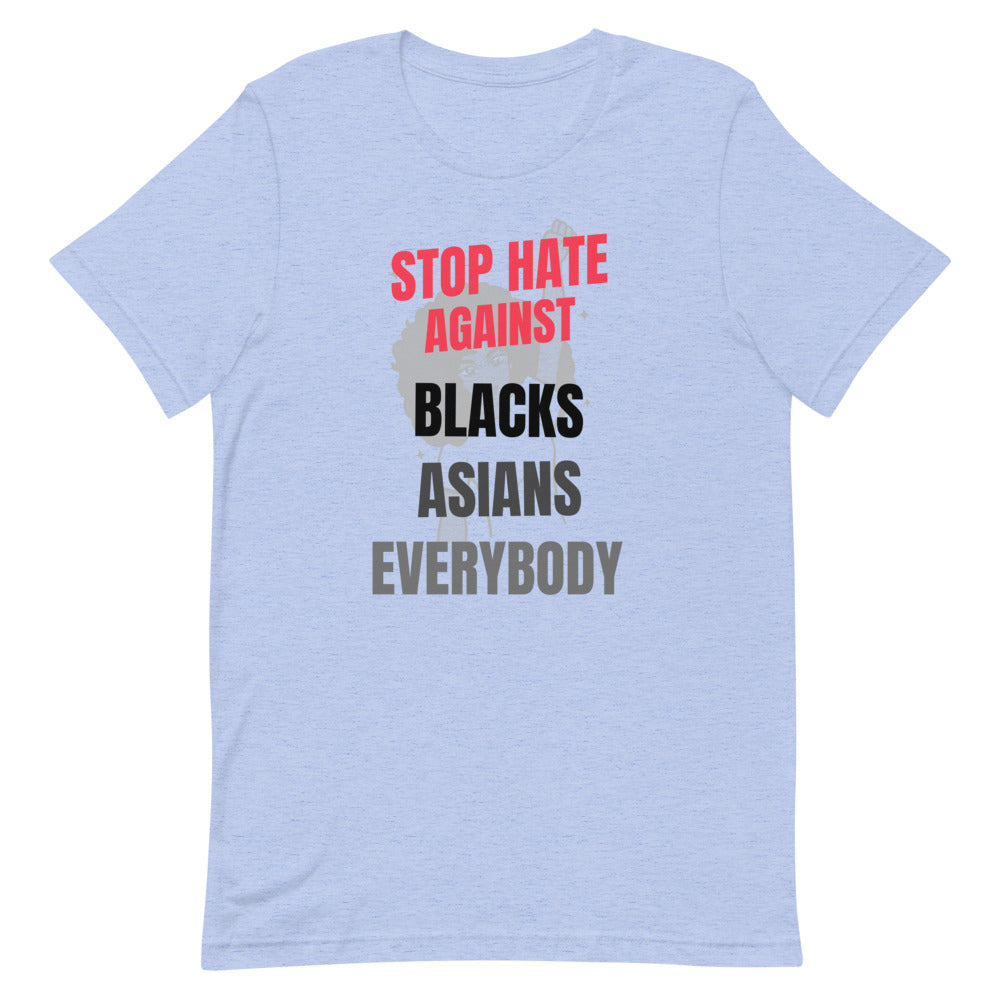 STOP HATE AGAINST EVERYBODY - Unisex Short-Sleeve T-Shirt