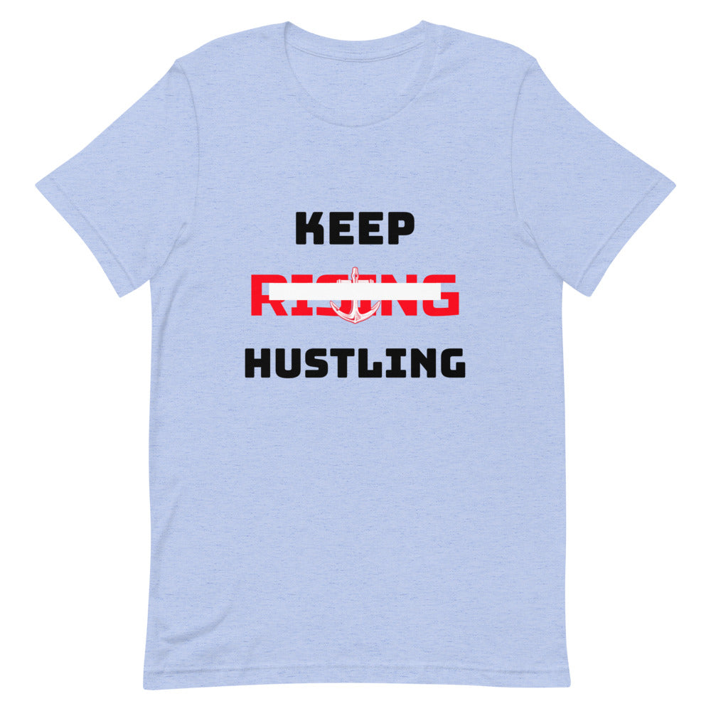 KEEP RISING HUSTLING - Unisex Short-Sleeve T-Shirt