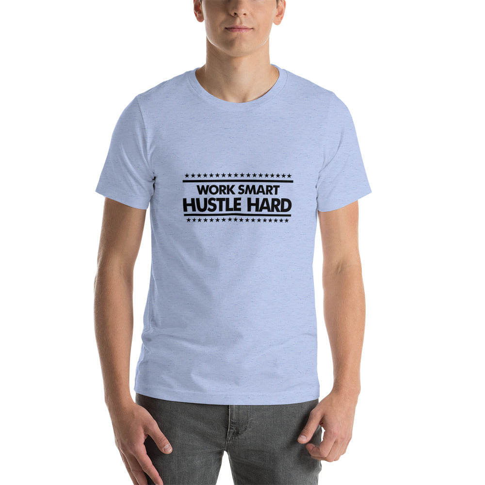 WORK SMART HUSTLE HARD - Unisex t-shirt