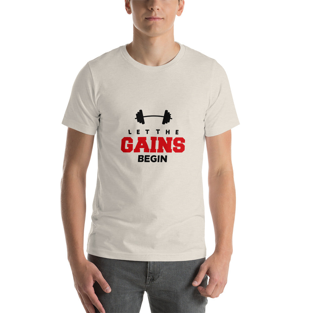 LET THE GAINS BEGIN - Unisex t-shirt