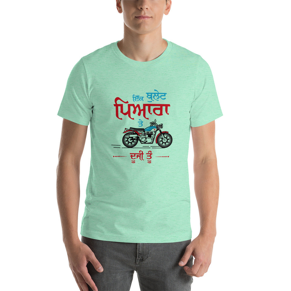 IK BULLET PYARA TE DUJI TU - Unisex t-shirt