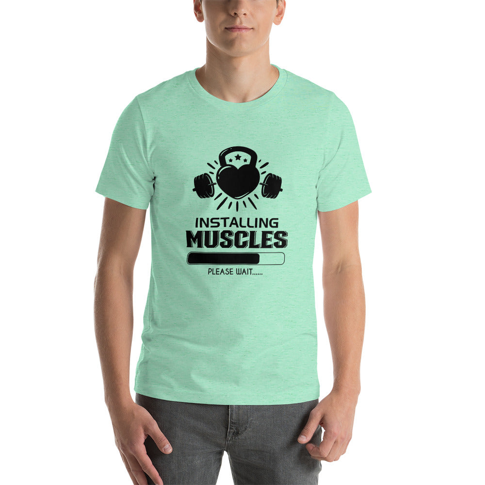 INSTALLING MUSCLES - Unisex t-shirt