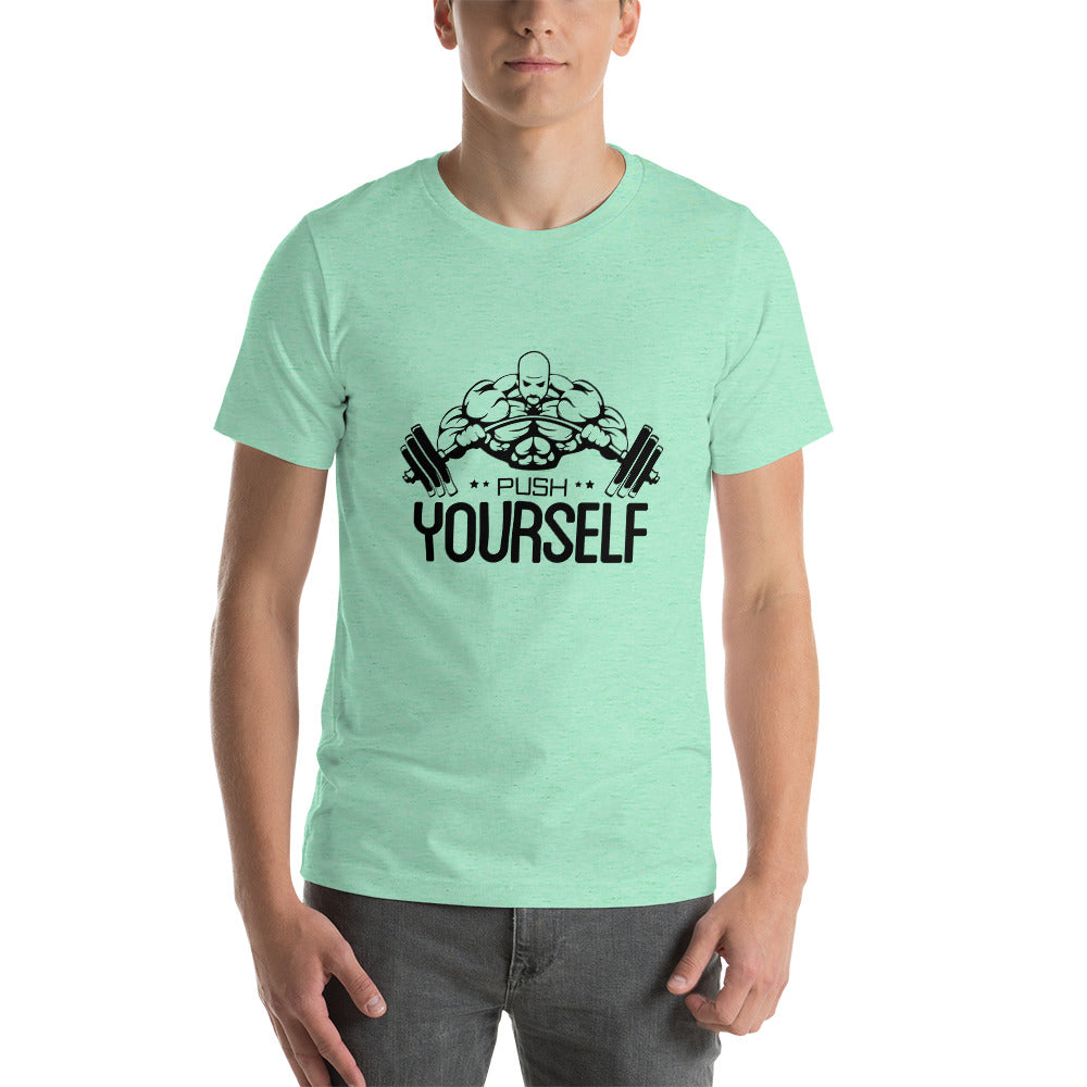 PUSH YOURSELF - Unisex t-shirt