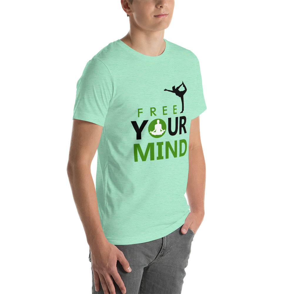 FREE YOUR MIND - Unisex t-shirt