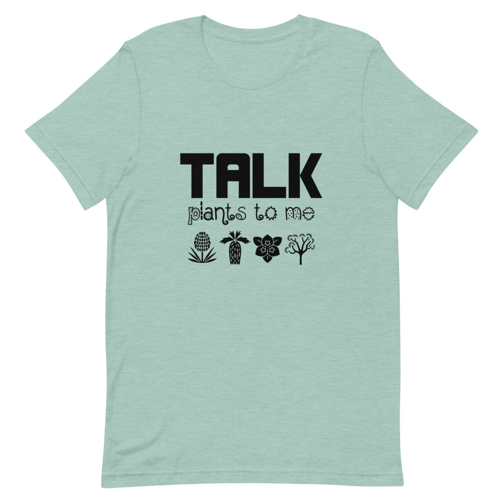 TALK PLANTS TO ME- Unisex Short-Sleeve T-Shirt