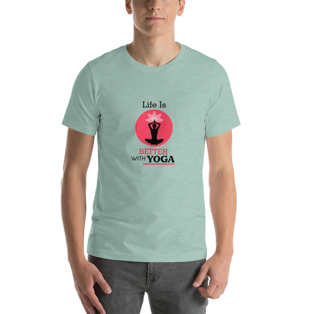 LIFE IS BETTER WITH YOGA - Unisex t-shirt