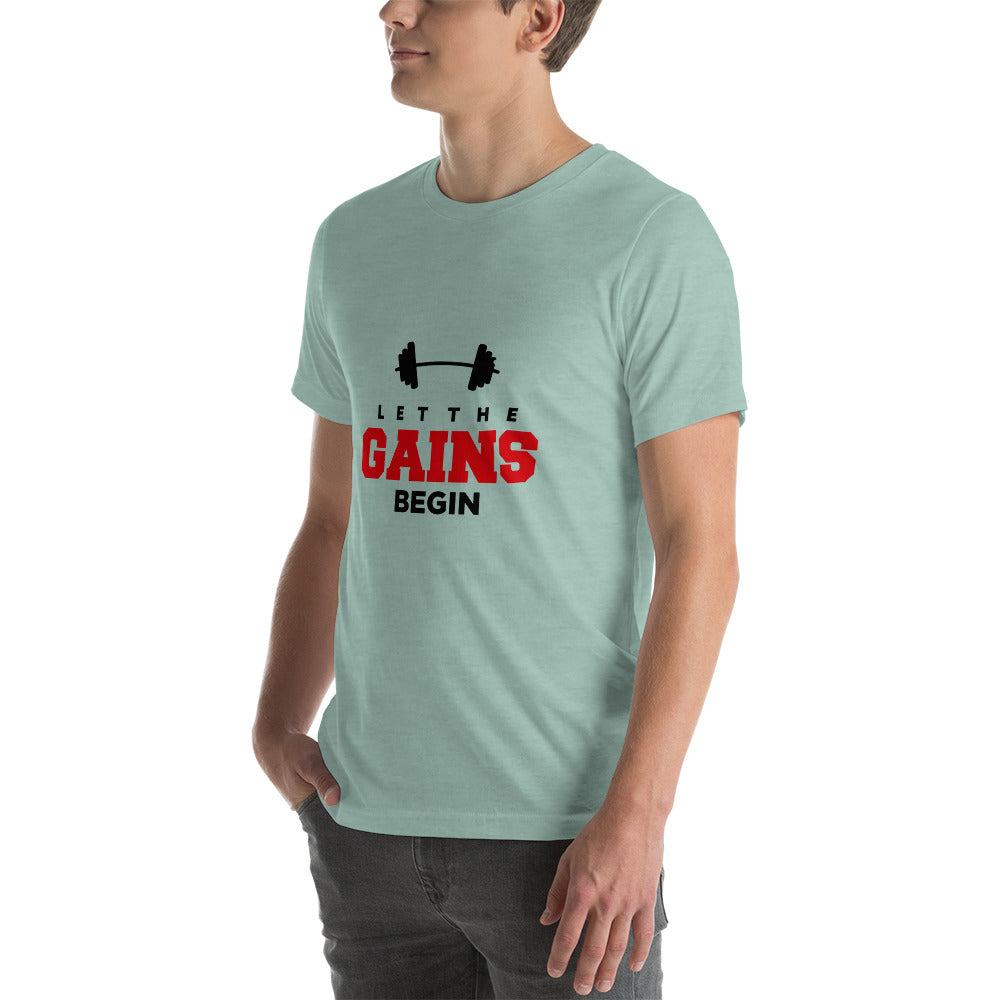 LET THE GAINS BEGIN - Unisex t-shirt