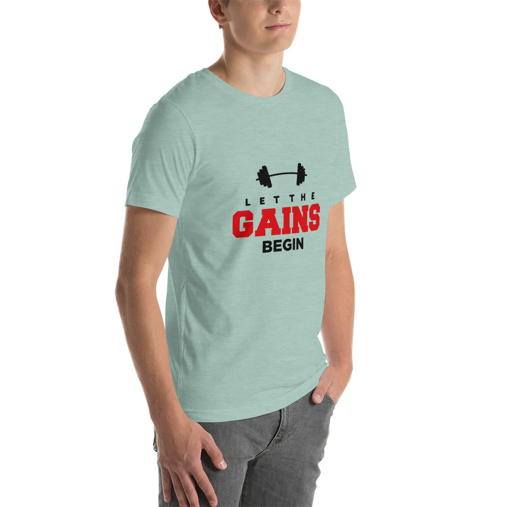 LET THE GAINS BEGIN - Unisex t-shirt