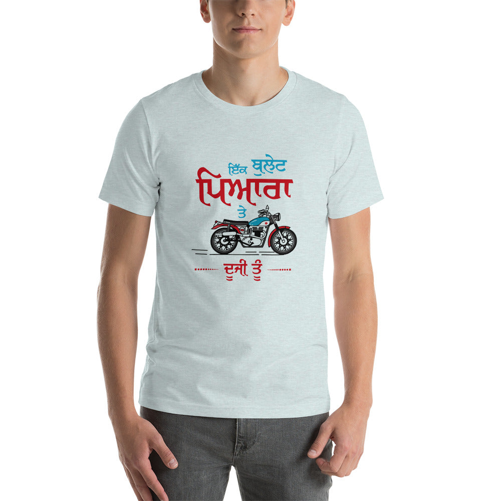 IK BULLET PYARA TE DUJI TU - Unisex t-shirt