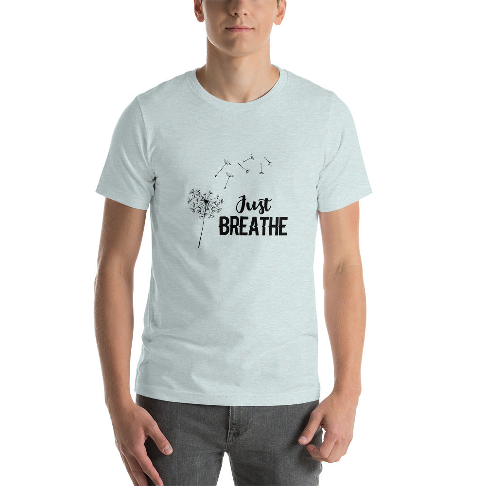 JUST BREATHE - Unisex t-shirt