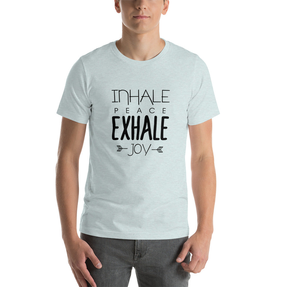 INHALE PEACE EXHALE JOY - Unisex t-shirt