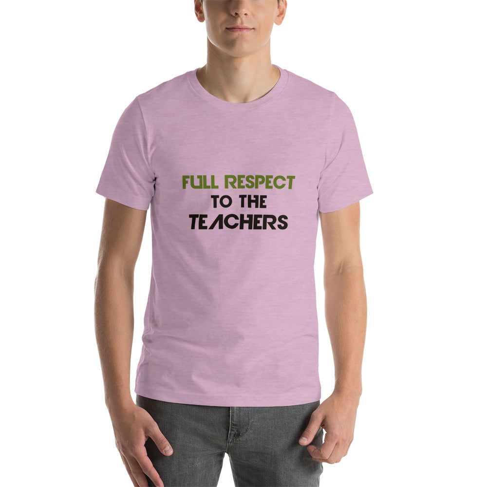 FULL RESPECT TO TEACHER - Short-sleeve unisex t-shirt