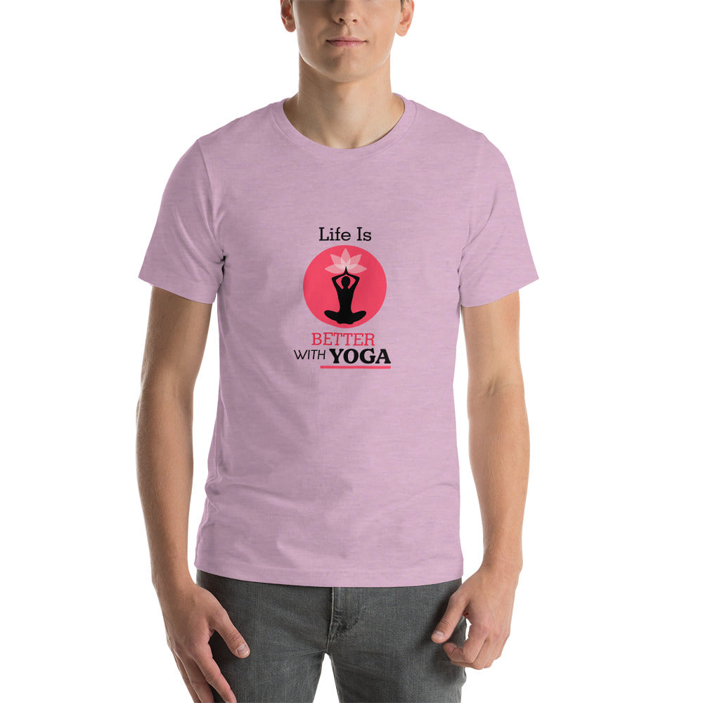 LIFE IS BETTER WITH YOGA - Unisex t-shirt