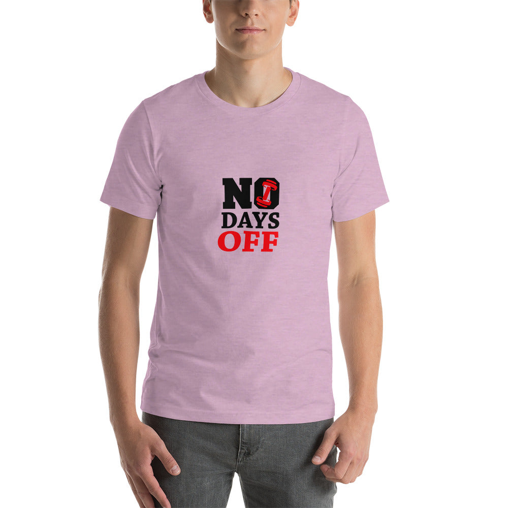 NO DAYS OFF - Unisex t-shirt