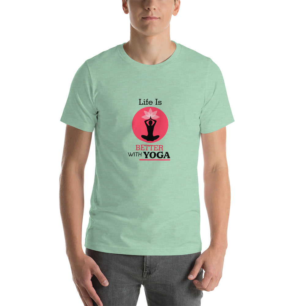LIFE IS BETTER WITH YOGA - Unisex t-shirt