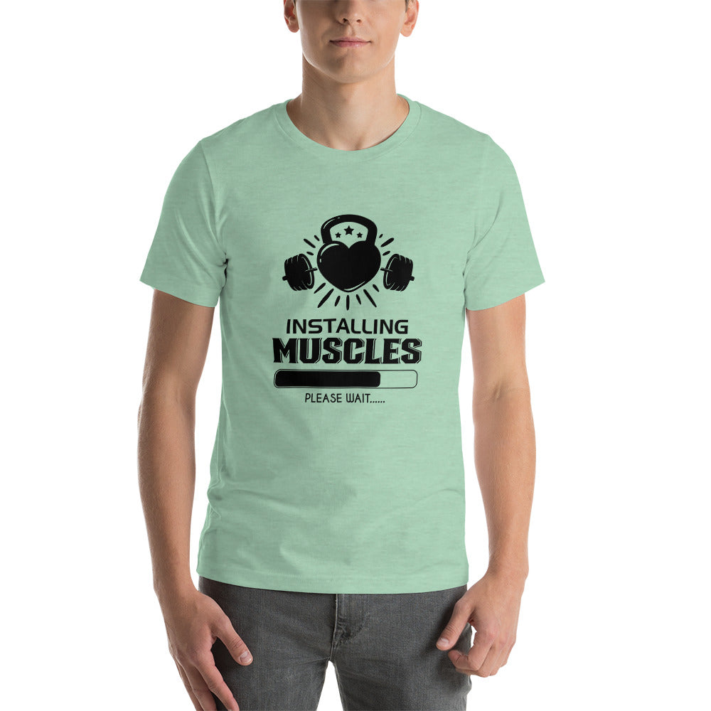 INSTALLING MUSCLES - Unisex t-shirt