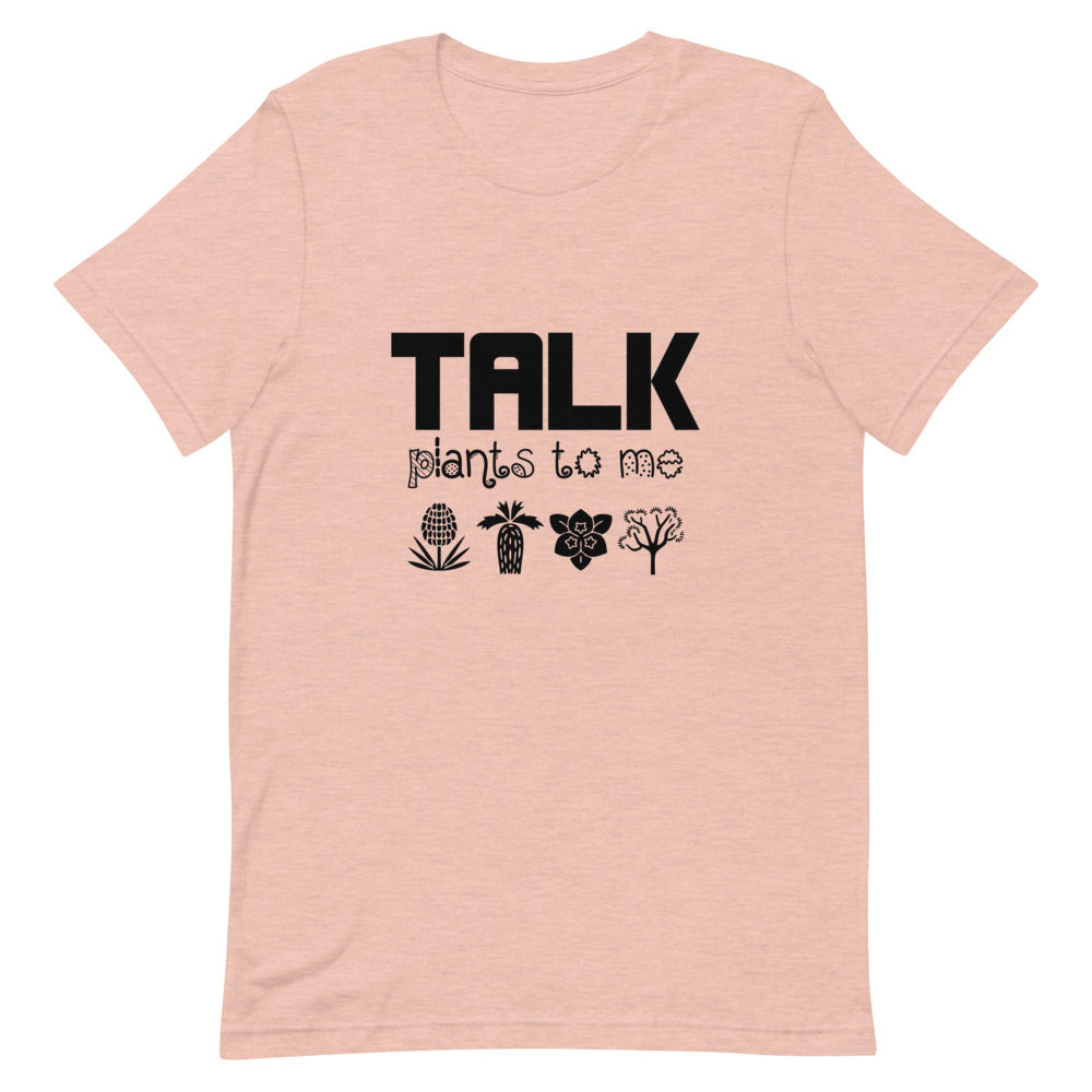 TALK PLANTS TO ME- Unisex Short-Sleeve T-Shirt