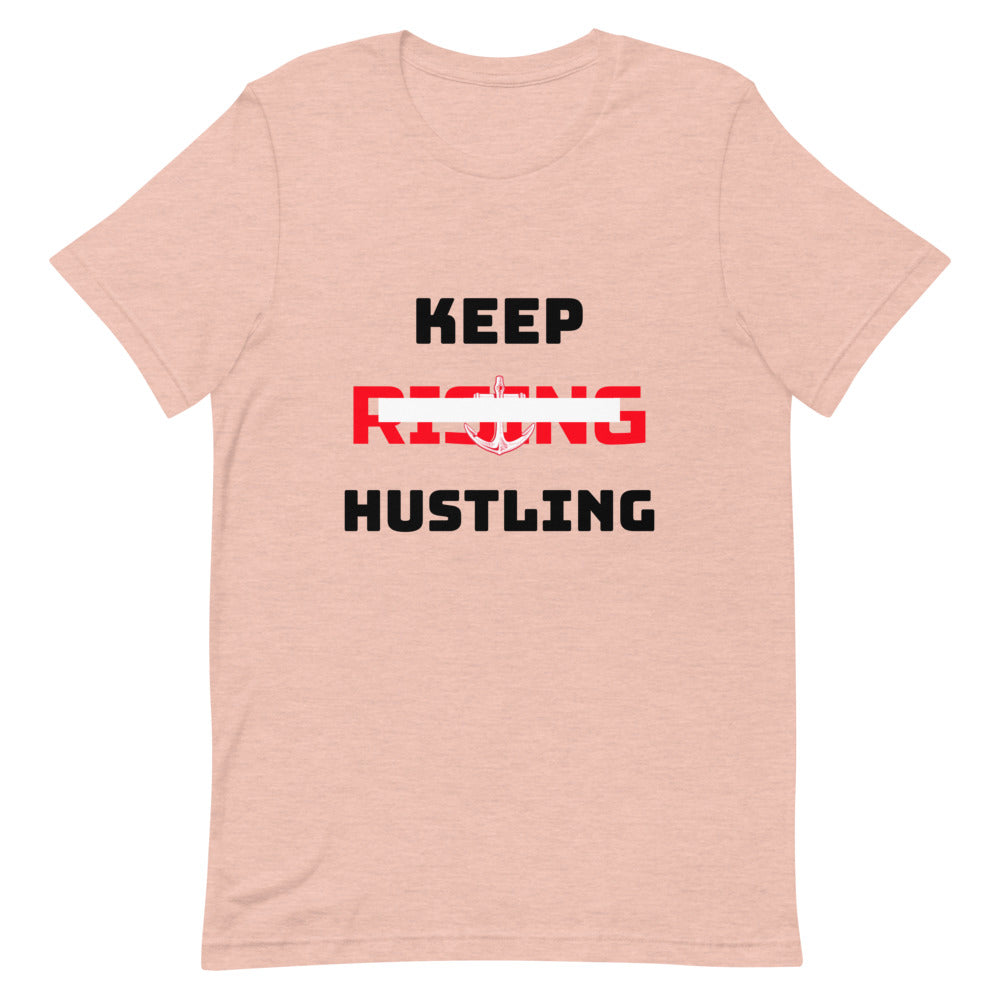 KEEP RISING HUSTLING - Unisex Short-Sleeve T-Shirt