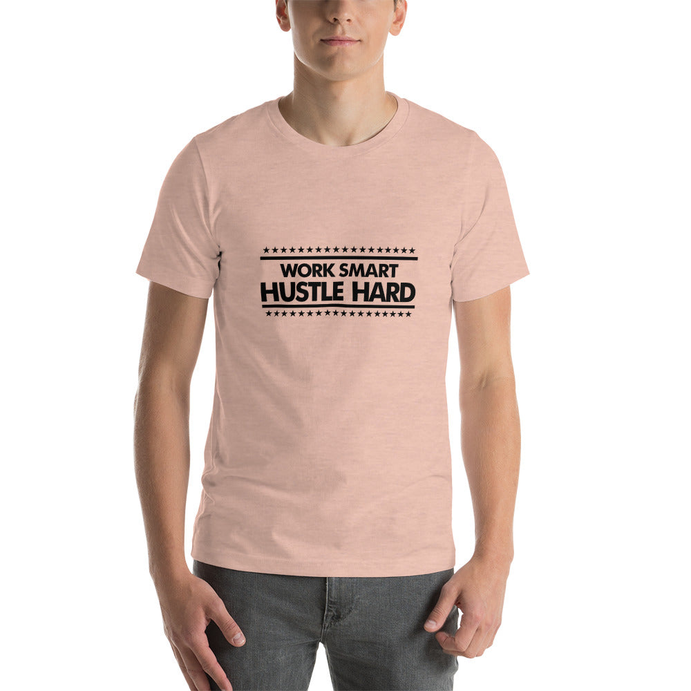 WORK SMART HUSTLE HARD - Unisex t-shirt