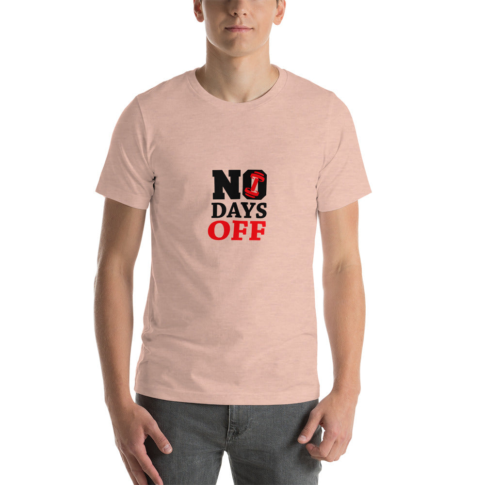 NO DAYS OFF - Unisex t-shirt