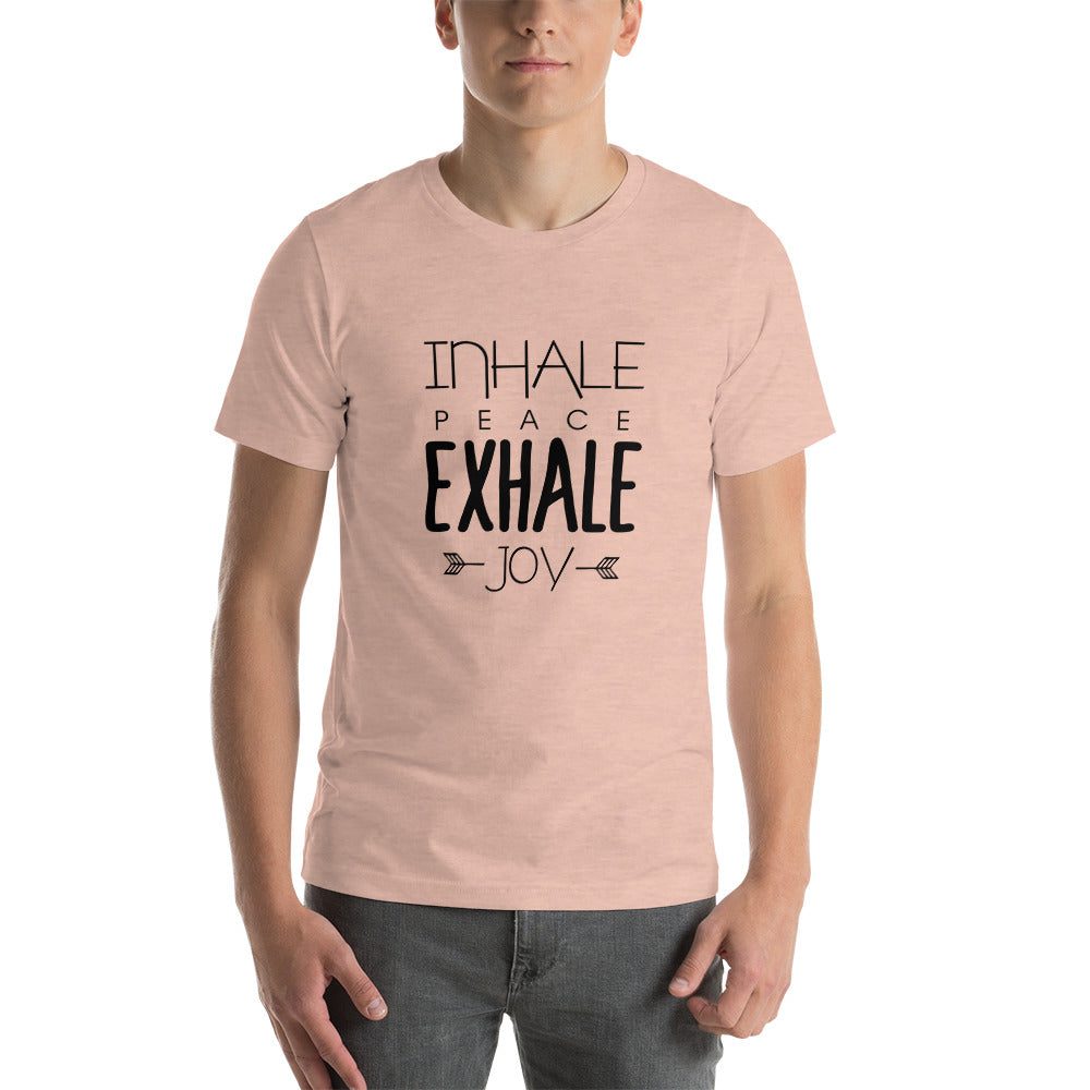 INHALE PEACE EXHALE JOY - Unisex t-shirt