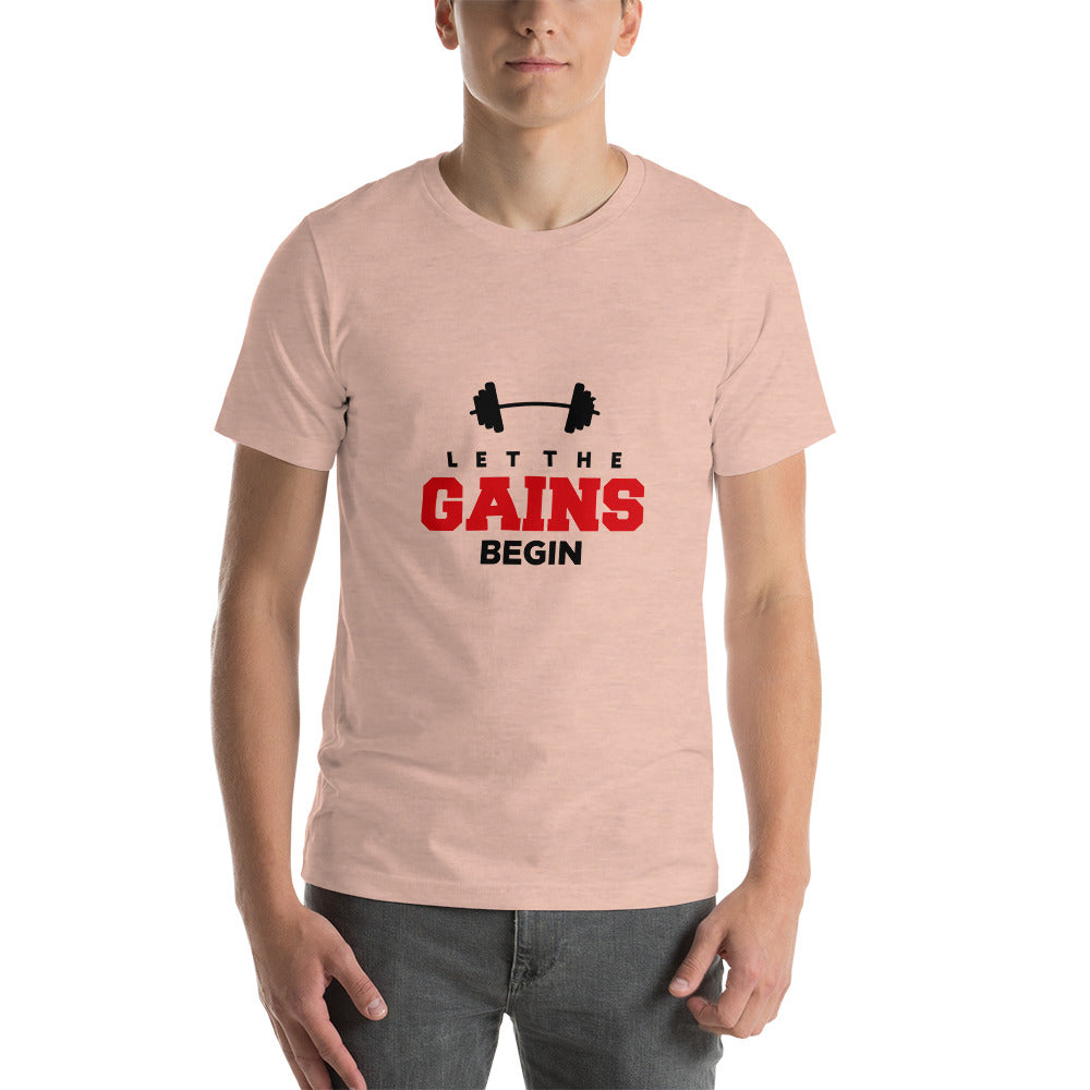 LET THE GAINS BEGIN - Unisex t-shirt