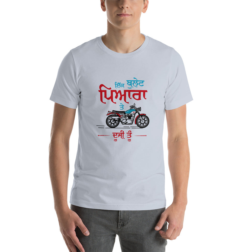 IK BULLET PYARA TE DUJI TU - Unisex t-shirt