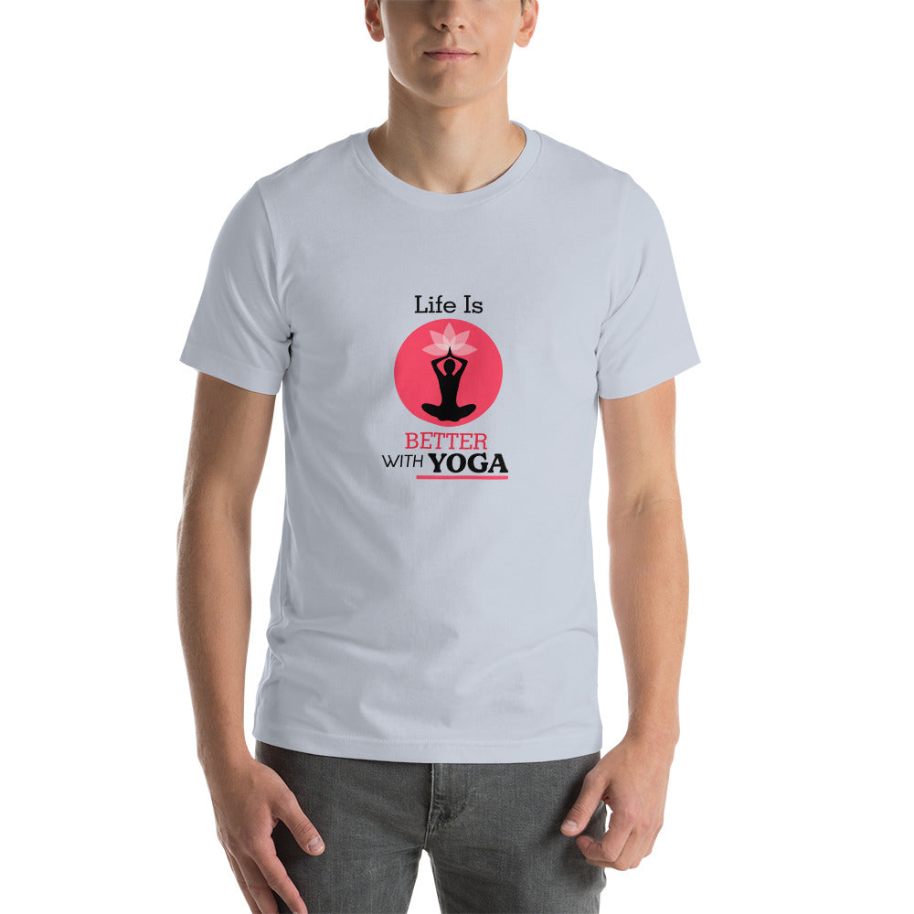LIFE IS BETTER WITH YOGA - Unisex t-shirt
